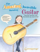 The Amazing Incredible Shrinking Guitar Storybook